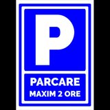 Indicator pentru parcare maxim 2 ore
